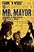From "N Word" to Mr. Mayor:...