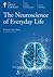 Neuroscience of Everyday Life