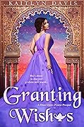 Granting Wishes