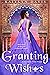 Granting Wishes (Once Upon ...