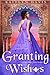 Granting Wishes (Once Upon a Curse, #0.5)