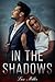 In the Shadows