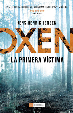 La primera víctima (Niels Oxen, #1)