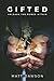 Gifted: Unleash The Power W...