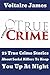 TRUE CRIME BOOK: 25 True Cr...