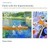 Paint with the Impressionists A Step by Step Guide (Paperback) /anglais Paint with the Impressionists A Step by Step Guide (Paperback) /anglais