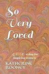 So Very Loved: ~Q & A~ a day for inspiring women
