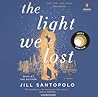 The Light We Lost by Jill Santopolo