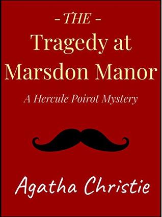 The Tragedy at Marsdon Manor