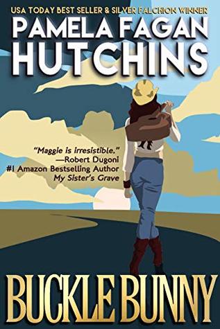 Buckle Bunny (What Doesn't Kill You, #0.75; Maggie, #0.3)