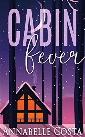 Cabin Fever (Kindle Edition)