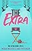 The Extra (The Extra, #1)
