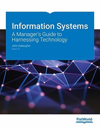 Information Systems: A Manager's Guide to Harnessing Technology (Paperback)
