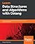 Learn Data Structures and Algorithms with Golang: Level up your Go programming skills to develop faster and more efficient code