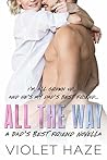 All the Way: A Da...