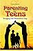 Parenting for Teens