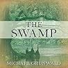 The Swamp: The Ev...