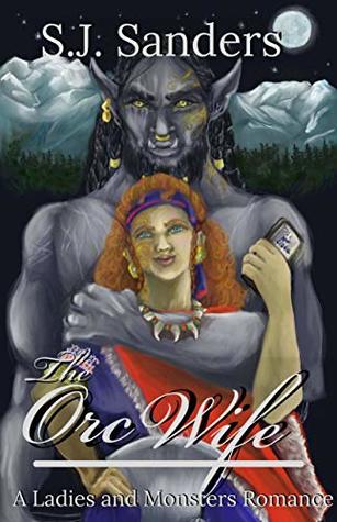 The Orc Wife (Monsterly Yours #1)