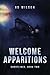 Welcome Apparitions (Ghostlines Book 2)
