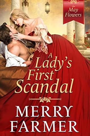A Lady's First Scandal (The May Flowers #1)
