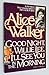 Goodnight Willie Lee, I'll See You in the Morning by Alice Walker Goodnight Willie Lee, I'll See You in the Morning by Alice Walker