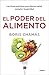 El poder del alimento: Las ...