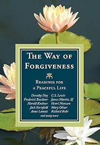 The Way of Forgiveness: Readings for a Peaceful Life