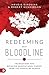 Redeeming Your Bloodline by Hrvoje Sirovina