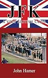 JFK – A Very Brit...