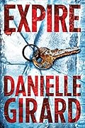 Expire (Dr. Schwartzman #4)