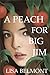 A Peach For Big Jim