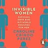 Invisible Women: ...