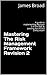 Mastering The Risk Management Framework Revision 2 by James Broad