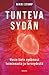Tunteva sydän : uusin tieto sydämesi toiminnasta ja terveydestä