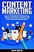Content Marketing: How to C...