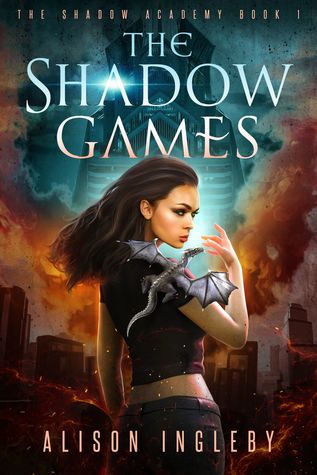 The Shadow Games (The Shadow Academy, #1)