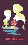 Tout revivre