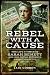 Rebel With a Cause by Iain Gordon
