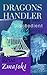 -Dragons Handler by Riva Zmajoki -Dragons Handler by Riva Zmajoki