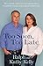 Too Soon, Too Late by Ralph Kelly