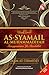 As-Syamail Al-Muhammadiah by Muhammad al-Tirmidhi As-Syamail Al-Muhammadiah by Muhammad al-Tirmidhi