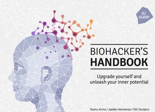 Biohacker’s Handbook Upgrade yourself and unleash your inner potential (ebook)