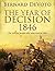 The Year Of Decision, 1846