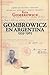 Gombrowicz En Argentina, 1939-1963 (Spanish Edition)