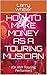 How To Make Money As A Tour...