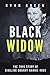 Black Widow: The True Story...
