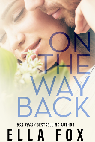 On the Way Back (Retake Duet, #2)