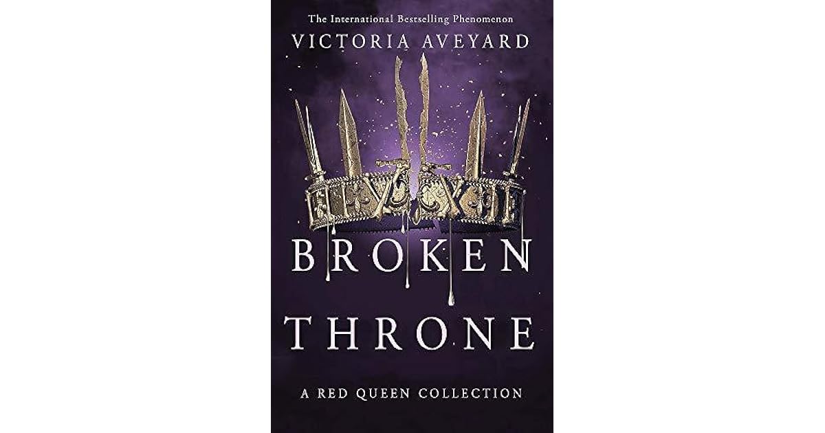 Broken Throne (Red Queen, 4.5) by Victoria Aveyard