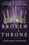 Broken Throne by Victoria Aveyard