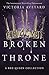 Broken Throne (Red Queen, #4.5)